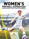 Women's football superstars by Kevin Pettman