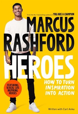 Heroes by Marcus Rashford