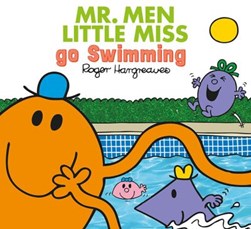 Mr. Men go swimming by Roger Hargreaves