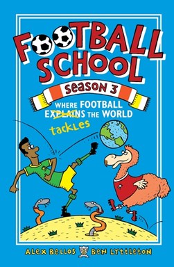 Where football tackles the world by Alex Bellos