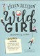 Wild girl by Helen Skelton