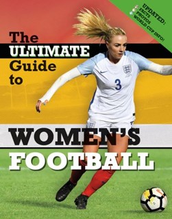 The ultimate guide to women's football by Yvonne Thorpe