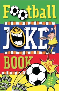 Football joke book by Clive Gifford