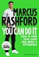 You can do it by Marcus Rashford
