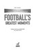 Football's greatest moments by Tom Palmer