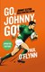 Go, Johnny, go! by Paul O'Flynn