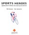 Sports heroes by Mia Cassany