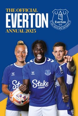 The Official Everton Annual 2023 by Darren Griffiths