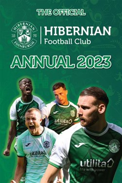 The Official Hibernian Annual 2023 by David Forsyth
