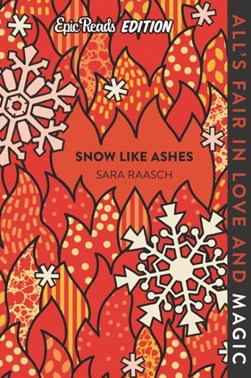 Snow like ashes by Sara Raasch