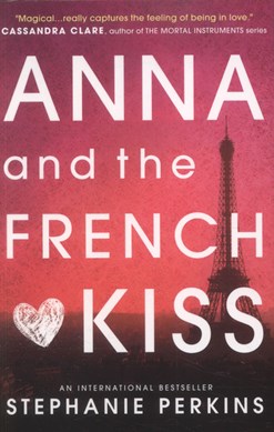 Anna & The French Kiss P/B by Stephanie Perkins