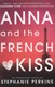 Anna & The French Kiss P/B by Stephanie Perkins