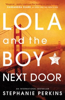 Lola and the boy next door by Stephanie Perkins