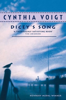 Dicey's song by Cynthia Voigt