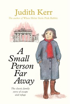 A small person far away by Judith Kerr