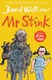 Mr Stink by David Walliams