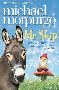 Mr Skip P/B by Michael Morpurgo