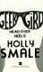 Geek Girl (5) Head Over Heels P/B by Holly Smale