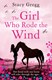 The girl who rode the wind by Stacy Gregg