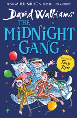 The midnight gang by David Walliams