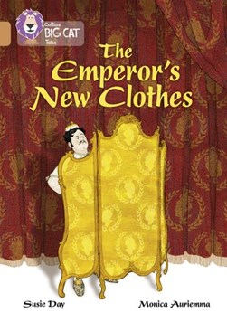 The emperor's new clothes. Band 12/copper by Susie Day