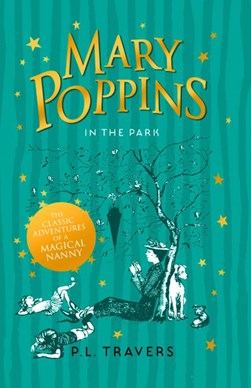 Mary Poppins In The Park P/B by P. L. Travers