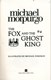 Fox And The Ghost King P/B by Michael Morpurgo