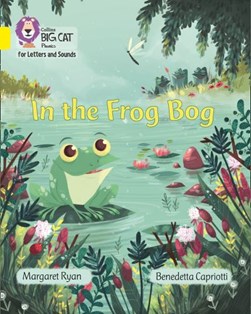 In the frog bog by Margaret Ryan