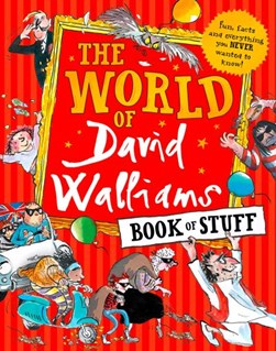 The World of David Walliams by Quentin Blake