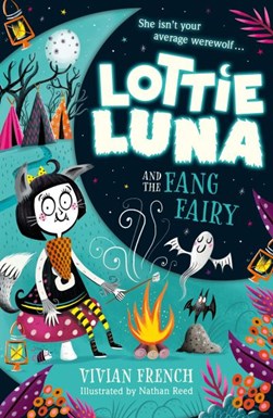 Lottie Luna 3 Lottie Luna And The Fang Fairy P/B by Vivian French