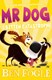 Mr Dog and the kitten catastrophe by Ben Fogle