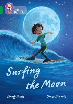 Surfing the moon by Emily Dodd