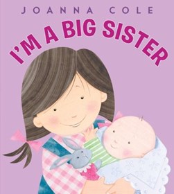 I'm a big sister by Joanna Cole