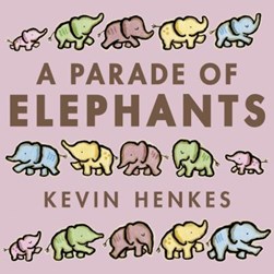 A parade of elephants by Kevin Henkes