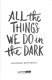 All the things we do in the dark by Saundra Mitchell