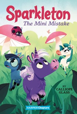The mini mistake by Calliope Glass