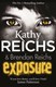 Exposure by Kathy Reichs