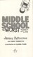Middle School - Worst Years Of My Life P/B by James Patterson