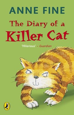 Diary Of A Killer Cat  P/B Illus by Anne Fine