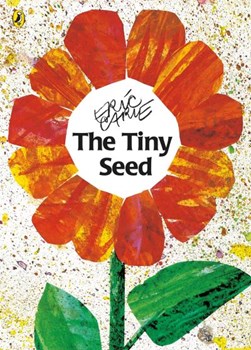Tiny Seed  P/B Picture Puffin Series by Eric Carle