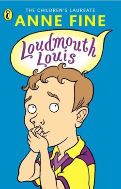 Loudmouth Louis by Anne Fine