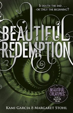 Beautiful Redemption  P/B Bk 4 by Kami Garcia