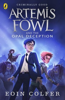 Artemis Fowl Opal Deception  P/B N/E by Eoin Colfer
