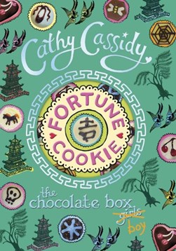 Fortune cookie by Cathy Cassidy