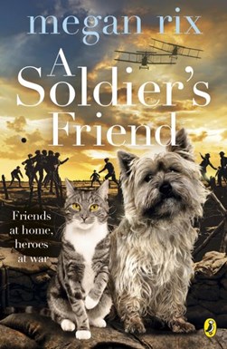 A soldier's friend by Megan Rix