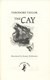 The cay by Theodore Taylor