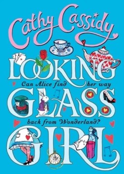 Looking Glass Girl P/B by Cathy Cassidy