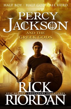 Percy Jackson and the Greek Gods P/B by Rick Riordan