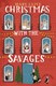 Christmas with the Savages by Mary Clive