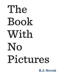 Book With No Pictures P/B by B. J. Novak